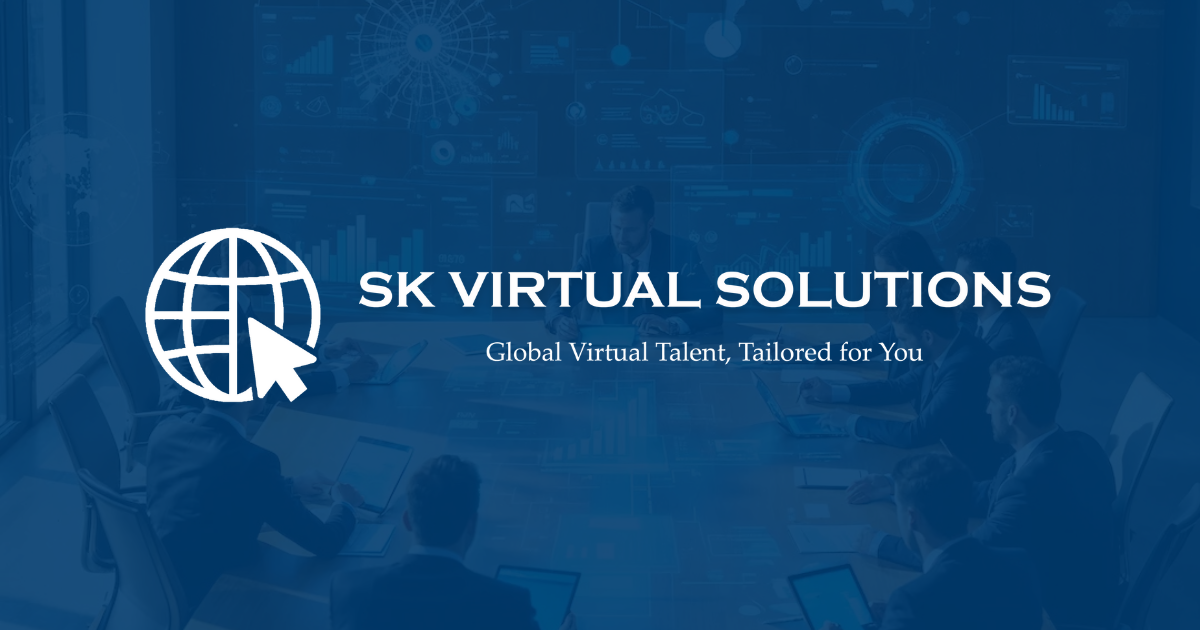 SK Virtual Solutions - Global Virtual Talent, Tailored for You